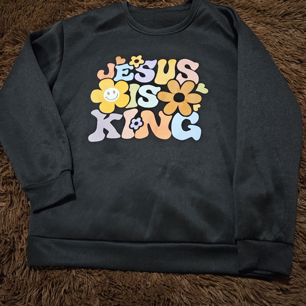 Jesus is King sweatshirt